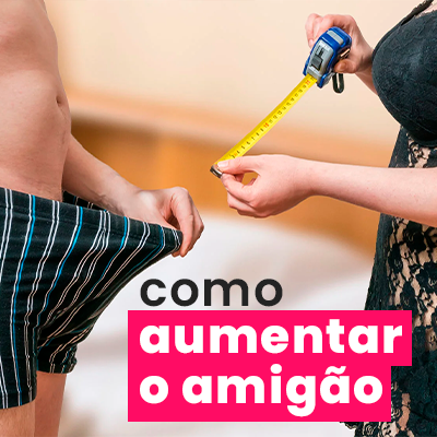Como aumentar o pênis
