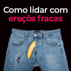 Como lidar com ereções fracas